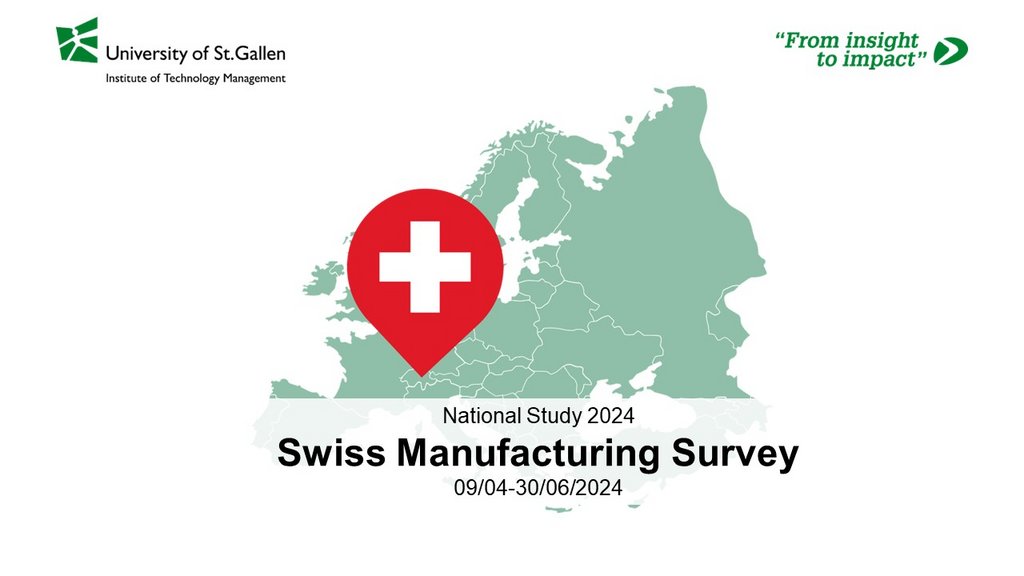 The Swiss Manufacturing Survey 2024 has started!